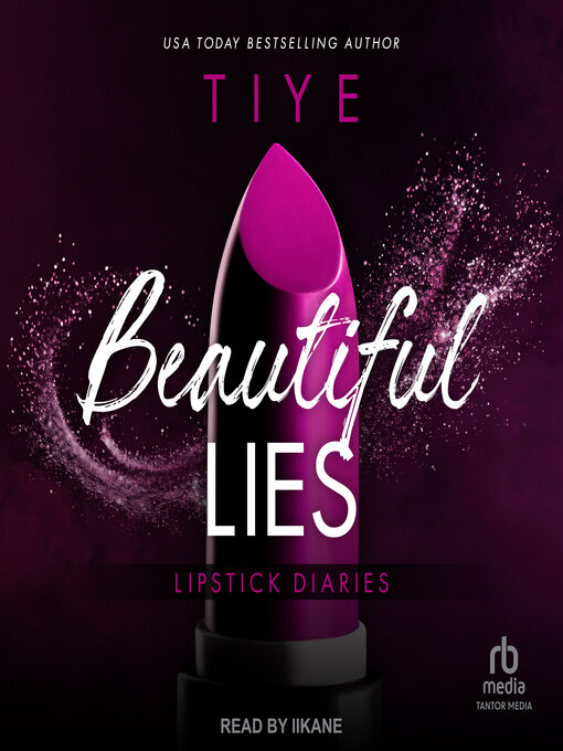 Title details for Beautiful Lies by Tiye - Wait list